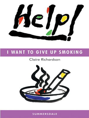 cover image of Help! I Want to Give Up Smoking